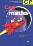 Roland Charnay - Cap Maths CP - Fichier de l'élève.