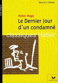 Victor Hugo et Bénédicte Bonnet - Le dernier jour d'un condamné.