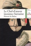 Honoré de Balzac - Le Chef-d'oeuvre inconnu ; Sarrasine.
