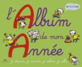 Fanelly Lacroix et Annette Boisnard - L'Album De Mon Annee. De 4 A 5 Ans.