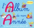 Fanelly Lacroix et Frédéric Rébéna - L'Album De Mon Annee. De 5 A 6 Ans.