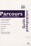 Richard Assuied et Anne-Marie Ragot - Maîtrise de la langue Parcours CE1 - Guide pédagogique.
