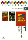 Michèle Schöttke - Lire la littérature CM1 Cycle 3 - Guide des activités 1.