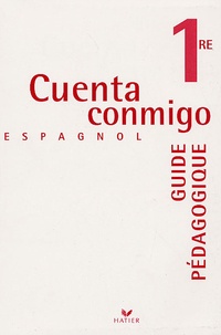Christine Brion et Bégonia Klipfel - Espagnol 1e - Guide pédagogique.