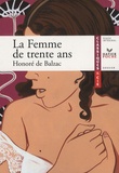 Honoré de Balzac - La Femme de trente ans (1834).