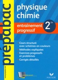 Patricia Chemouni - Physique-Chimie 2e - Entraînement progressif.