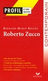 Bernard-Marie Koltès - Roberto Zucco - (Posthume 1990).