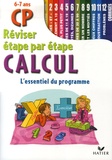 Eric Mornet - Réviser étape par étape Calcul CP - 6-7 Ans.