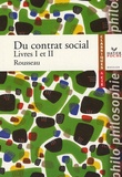 Jean-Jacques Rousseau - Du contrat social - Livres I et II.