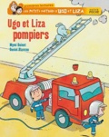 Mymi Doinet et Daniel Blancou - Les petits métiers d'Ugo et Liza  : Ugo et Liza pompiers.