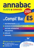 Richard Bréhéret et Jean-Marc Gauducheau - La Compil'Bac ES - Sujets et corrigés.