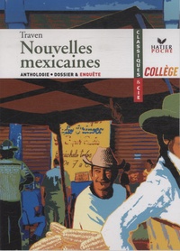 B Traven - Nouvelles mexicaines.