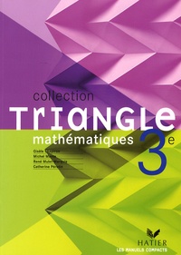 Gisèle Chapiron et Michel Mante - Mathématiques 3e - Programme 2007, (version souple).