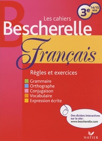 Hélène Maggiori-Kalnin - Les cahiers Bescherelle français 3e - 14/15 ans.