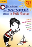 Julia Georges et Stéphanie Guiette - Je révise en vacances avec le Petit Nicolas, CE2 vers CM1.