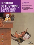Pierre Gripari et Jong Romano - Histoire de Lustucru & autres contes de la rue Broca CE2 Facettes.