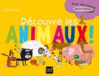 Thierry Laval - Découvre les animaux - Avec des pièces détachables.