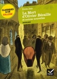 Emile Zola - La mort d'Olivier Bécaille et autres nouvelles.