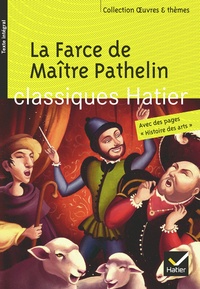 Françoise Rachmuhl - La Farce de Maître Pathelin.