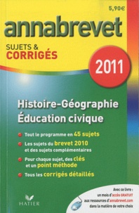 Christophe Clavel et Jean-François Lecaillon - Histoire-Géographie-Education civique - Sujets et corrigés 2011.