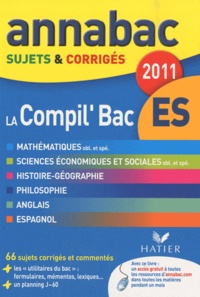 Richard Bréhéret et Jean-Marc Gauducheau - La Compil'Bac ES - Sujets et corrigés.