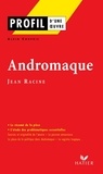 Alain Couprie - Profil - Racine (Jean) : Andromaque - analyse littéraire de l'oeuvre.