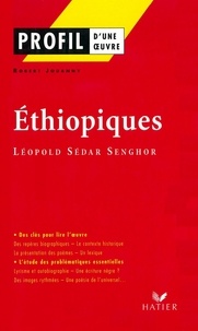 Robert Jouanny - Profil - Senghor (Léopold Sédar) : Ethiopiques - analyse littéraire de l'oeuvre.