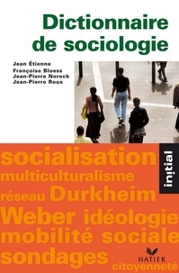 Jean Etienne et Françoise Bloess - Initial - Dictionnaire de sociologie.