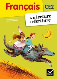 Michèle Schöttke et François Tournaire - Français CE2 de la lecture à l'écriture - Programme 2012.