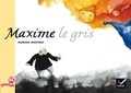 Jean-Pierre Demeulemeester et Nadine Demeulemeester - Ribambelle GS Les Albums - Maxime le gris.