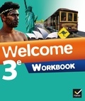 Evelyne Ledru-Germain et Nathalie Hollinka-Rousselle - Anglais 3e Welcome - Workbook.