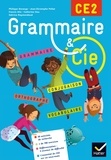 Philippe Dorange et Jean-Christophe Pellat - Grammaire et Cie CE2.