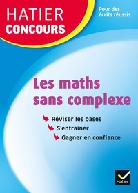 Michel Mante - Les maths sans complexe.