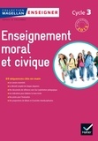 Sophie Le Callennec - Enseignement moral et civique Cycle 3 - Enseigner.
