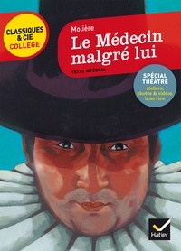  Molière et François La Colère - Le Médecin malgré lui - nouveau programme.