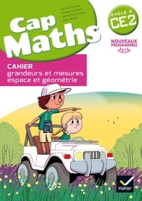 Roland Charnay et Georges Combier - Cap Maths CE2 Cycle 2 - Cahier grandeurs et mesures, espace et géométrie.