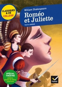 William Shakespeare - Roméo et Juliette - avec un groupement thématique « La mort tragique des amants ».