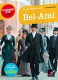 Guy de Maupassant et Gabrielle Saïd - Bel Ami - suivi d'un parcours  sur le personnage de l'ambitieux.