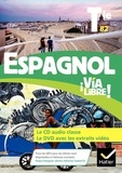 Elisa Aparicio Pringault et Gaëlle Rolain - Espagnol Tle B2 Via libre!. 1 DVD + 1 CD audio