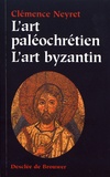 Clémence Neyret - Art paléochrétien, art byzantin.