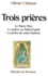 Olivier Clément - Trois Prieres. Le Notre Pere, La Priere Au Saint-Esprit, La Priere De Saint Ephrem.