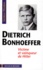 Georges Hourdin - Dietrich Bonhoeffer. Victime Et Vainqueur De Hitler.