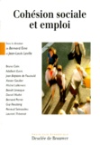 Bernard Eme - Cohésion sociale et emploi - [colloque, Paris, 17 juin 1993].