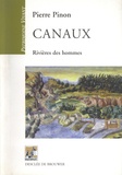 Pierre Pinon - Canaux - Rivières des hommes.