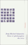 Jean-Michel Salanskis - Sens et philosophie du sens.