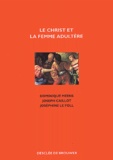 Joseph Caillot et Joséphine Le Foll - Le Christ Et La Femme Adultere.