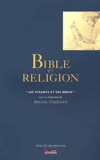 Michel Cazenave - Bible Et Religion.