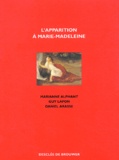 Marianne Alphant et Guy Lafon - L'Apparition A Marie-Madeleine. Noli Me Tangere.