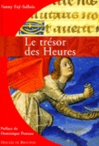 Fanny Faÿ-Sallois - Le Tresor Des Heures.