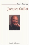 Pierre Pierrard - Jacques Gaillot.